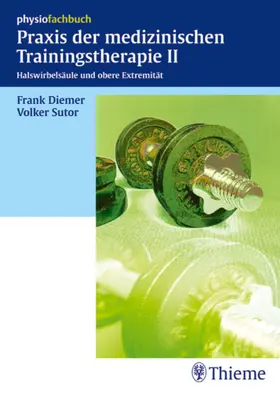 Diemer / Sutor |  Praxis der medizinischen Trainingstherapie II | eBook | Sack Fachmedien