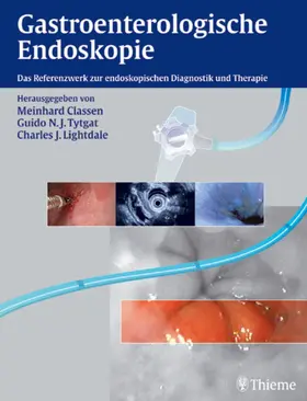 Classen / Tytgat / Lightdale |  Gastroenterologische Endoskopie | eBook | Sack Fachmedien
