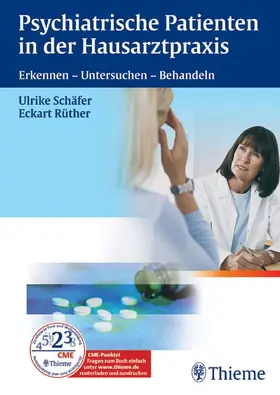 Rüther / Schäfer |  Psychiatrische Patienten in der Hausarztpraxis | eBook | Sack Fachmedien