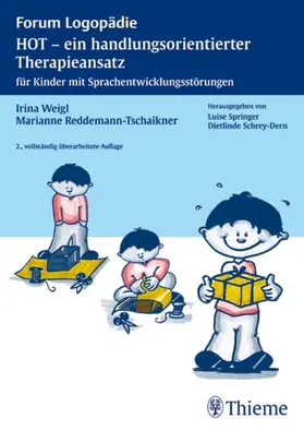 Weigl / Reddemann-Tschaikner / Schrey-Dern |  HOT - ein handlungsorientierter Therapieansatz | eBook | Sack Fachmedien