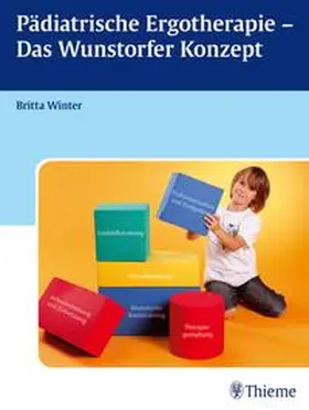 Winter |  Pädiatrische Ergotherapie - Das Wunstorfer Konzept | Buch |  Sack Fachmedien