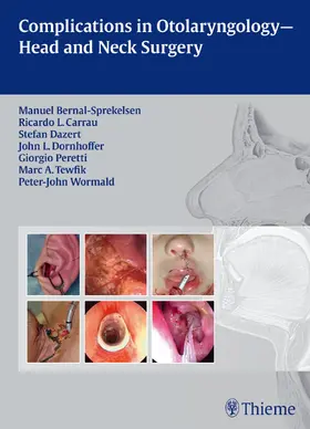 Bernal-Sprekelsen / Carrau / Dazert |  Complications in Otolaryngology - Head and Neck Surgery | Buch |  Sack Fachmedien