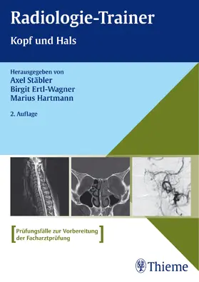 Stäbler / Hartmann / Ertl-Wagner |  Radiologie-Trainer Kopf und Hals | eBook | Sack Fachmedien