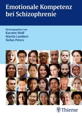 Wolf / Lambert |  Emotionale Kompetenz bei schizophrenen Patienten | Buch |  Sack Fachmedien