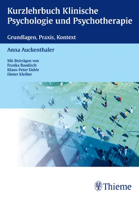 Auckenthaler |  Kurzlehrbuch Klinische Psychologie und Psychotherapie | eBook | Sack Fachmedien