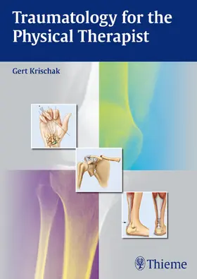 Krischak |  Traumatology for the Physical Therapist | Buch |  Sack Fachmedien