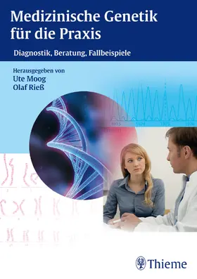 Moog / Draf / Rieß |  Medizinische Genetik für die Praxis | eBook | Sack Fachmedien