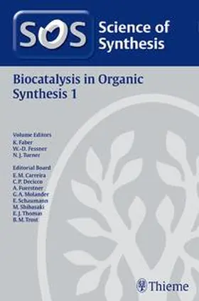 Faber / Fessner / Turner |  Science of Synthesis: Biocatalysis in Organic Synthesis Vol. 1 | Buch |  Sack Fachmedien