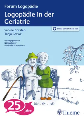 Corsten / Grewe | Logopädie in der Geriatrie | E-Book | sack.de