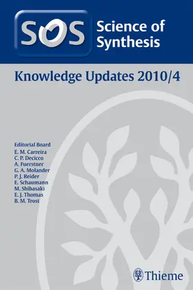 Bode / Aoyama / Carreira |  Science of Synthesis Knowledge Updates 2010 Vol. 4 | eBook | Sack Fachmedien