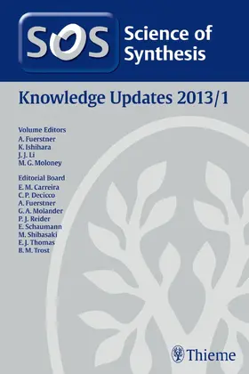 Fürstner / Ishihara / Li |  Science of Synthesis Knowledge Updates 2013 Vol. 1 | eBook | Sack Fachmedien