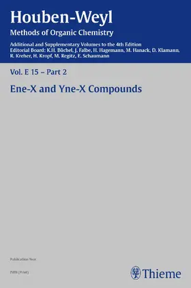 Banert / Bott / Ellinghaus |  Houben-Weyl Methods of Organic Chemistry Vol. E 15/2, 4th Edition Supplement | eBook | Sack Fachmedien