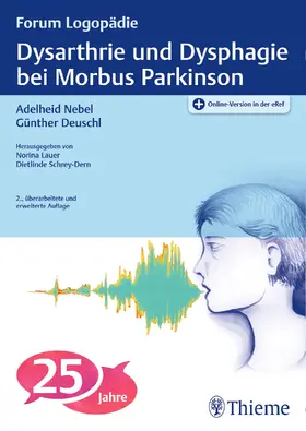 Nebel / Deuschl |  Dysarthrie und Dysphagie bei Morbus Parkinson | eBook | Sack Fachmedien