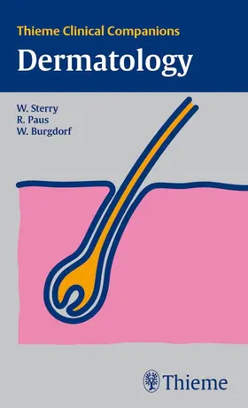 Sterry / Paus / Burgdorf |  Thieme Clinical Companions: Dermatology | eBook | Sack Fachmedien