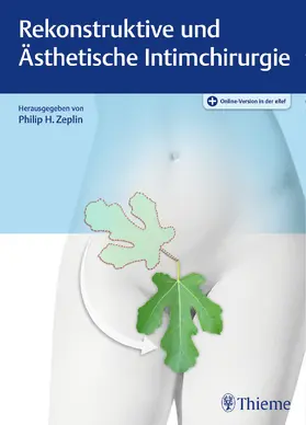 Zeplin |  Rekonstruktive und Ästhetische Intimchirurgie | eBook | Sack Fachmedien