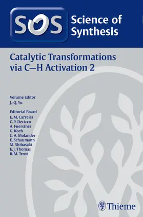 Yu |  Science of Synthesis: Catalytic Transformations via C-H Activation Vol. 2 | Buch |  Sack Fachmedien