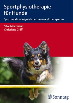 Meermann / Gräff |  Sportphysiotherapie für Hunde | eBook | Sack Fachmedien