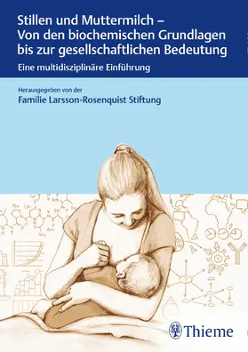  Stillen und Muttermilch | Buch |  Sack Fachmedien