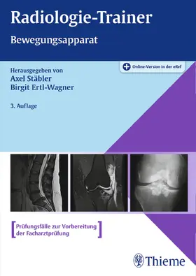 Stäbler / Ertl-Wagner |  Radiologie-Trainer Bewegungsapparat | Buch |  Sack Fachmedien