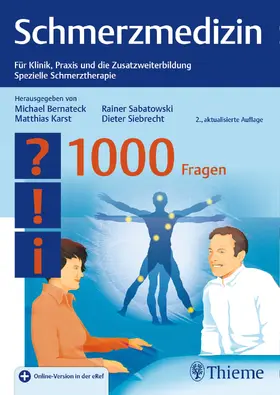 Bernateck / Karst / Sabatowski |  Schmerzmedizin - 1000 Fragen | Buch |  Sack Fachmedien