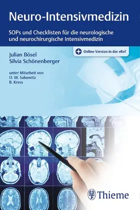 Bösel / Schönenberger |  Neuro-Intensivmedizin | eBook | Sack Fachmedien