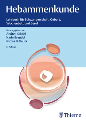 Stiefel / Brendel / Bauer |  Hebammenkunde | Buch |  Sack Fachmedien