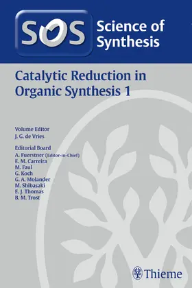 de Vries |  Science of Synthesis: Catalytic Reduction in Organic Synthesis Vol. 1 | Buch |  Sack Fachmedien