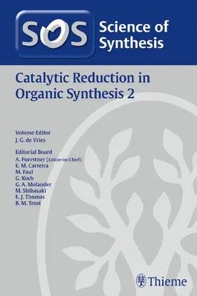 de Vries |  Science of Synthesis: Catalytic Reduction in Organic Synthesis Vol. 2 | Buch |  Sack Fachmedien