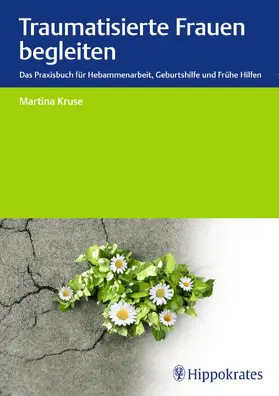 Kruse |  Traumatisierte Frauen begleiten | eBook | Sack Fachmedien