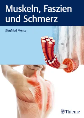 Mense |  Muskeln, Faszien und Schmerz | Buch |  Sack Fachmedien