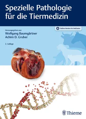 Baumgärtner / Gruber |  Spezielle Pathologie für die Tiermedizin | eBook | Sack Fachmedien