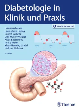 Häring / Gallwitz / Müller-Wieland |  Diabetologie in Klinik und Praxis | Buch |  Sack Fachmedien