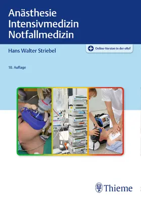 Striebel |  Anästhesie Intensivmedizin Notfallmedizin | eBook | Sack Fachmedien