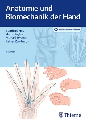 Hirt / Seyhan / Zumhasch |  Anatomie und Biomechanik der Hand | Buch |  Sack Fachmedien