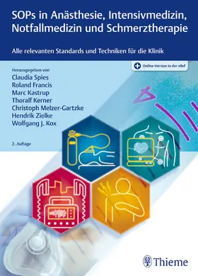 Spies / Francis / Kastrup |  SOPs in Anästhesie, Intensivmedizin, Notfallmedizin und Schmerztherapie | Buch |  Sack Fachmedien