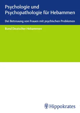 Krauss-Lembcke |  Psychologie und Psychopathologie für Hebammen | eBook | Sack Fachmedien