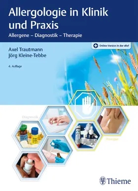 Trautmann / Kleine-Tebbe | Allergologie in Klinik und Praxis | Medienkombination | 978-3-13-243880-4 | sack.de