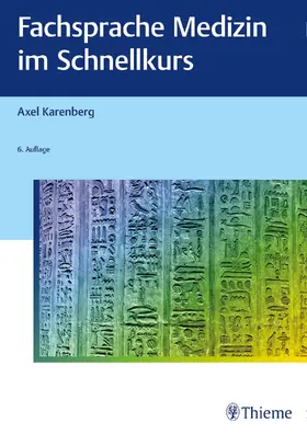 Karenberg |  Fachsprache Medizin im Schnellkurs | Buch |  Sack Fachmedien