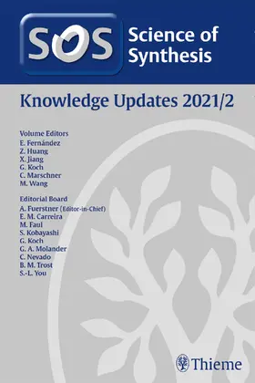 Fernandez Gutierrez / Huang / Jiang | Science of Synthesis: Knowlege Updates 2021/2 | Buch | 978-3-13-244206-1 | sack.de