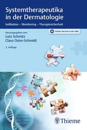Schmitz / Oster-Schmidt / Dirschka |  Systemtherapeutika in der Dermatologie | Buch |  Sack Fachmedien