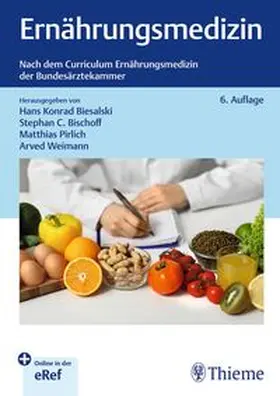 Biesalski / Bischoff / Pirlich |  Ernährungsmedizin | Buch |  Sack Fachmedien