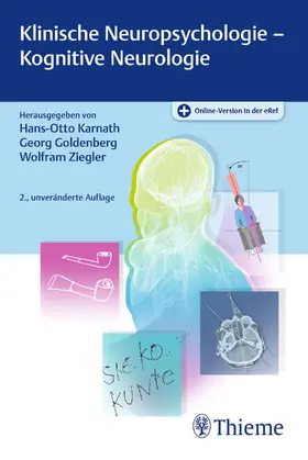 Karnath / Goldenberg / Ziegler |  Klinische Neuropsychologie - Kognitive Neurologie | eBook | Sack Fachmedien