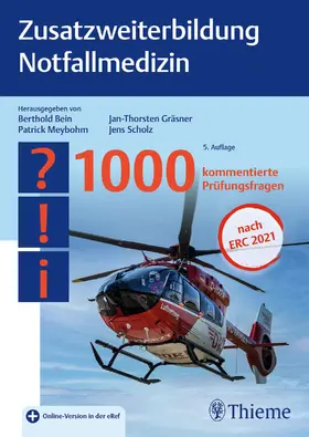 Bein / Gräsner / Meybohm |  Zusatzweiterbildung Notfallmedizin | Buch |  Sack Fachmedien