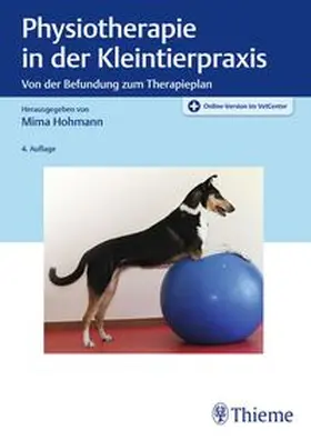 Hohmann |  Physiotherapie in der Kleintierpraxis | Buch |  Sack Fachmedien