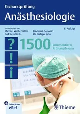 Jahn / Winterhalter / Dembinski |  Facharztprüfung Anästhesiologie | Buch |  Sack Fachmedien