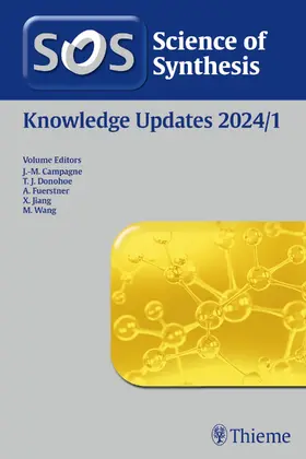 Campagne / Donohoe / Fürstner |  Science of Synthesis: Knowledge Updates 2024/1 | eBook | Sack Fachmedien