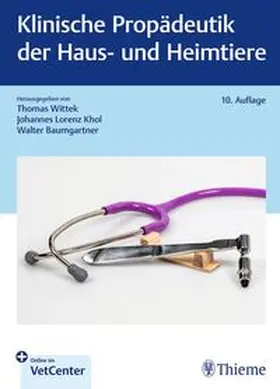 Wittek / Khol / Baumgartner |  Klinische Propädeutik der Haus- und Heimtiere | eBook | Sack Fachmedien