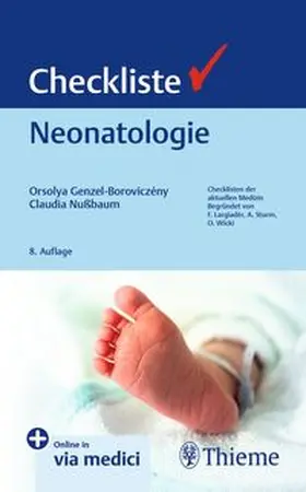 Genzel-Boroviczény / Nußbaum |  Checkliste Neonatologie | eBook | Sack Fachmedien
