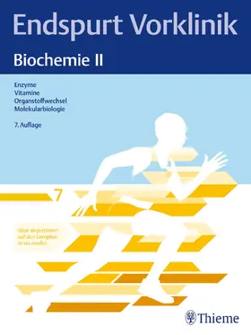  Endspurt Vorklinik: Biochemie II | eBook | Sack Fachmedien