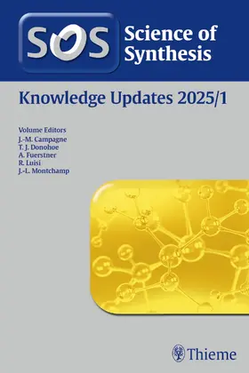 Fürstner / Luisi / Donohoe |  Science of Synthesis: Knowledge Updates 2025/1 | eBook | Sack Fachmedien